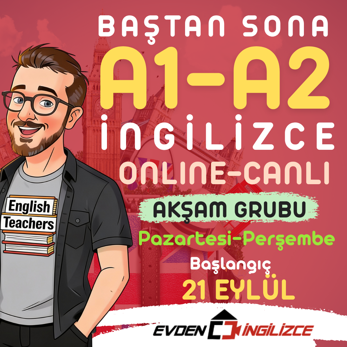 BAŞTAN SONA A1-A2 (21 EYLÜL GRUBU HAFTA İÇİ AKŞAM)