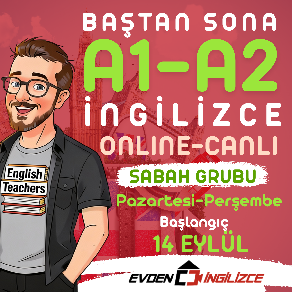 BAŞTAN SONA A1-A2 (14 EYLÜL GRUBU HAFTA İÇİ SABAH)