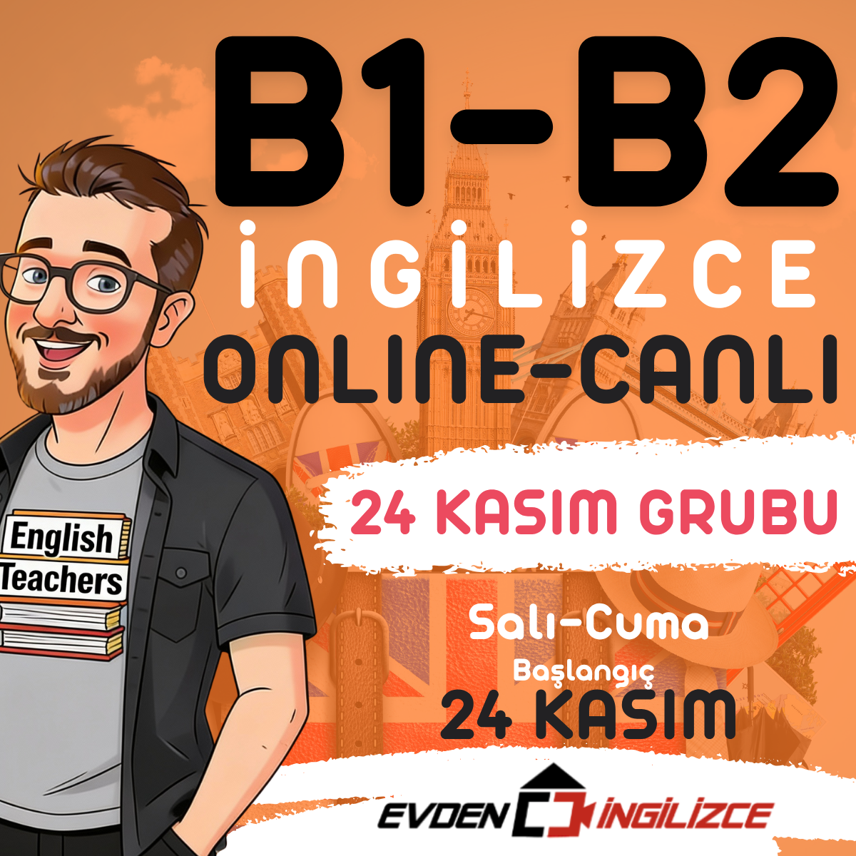 B1-B2 İNGİLİZCE (24 KASIM GRUBU)
